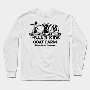 baad kid goat farm Long Sleeve T-Shirt